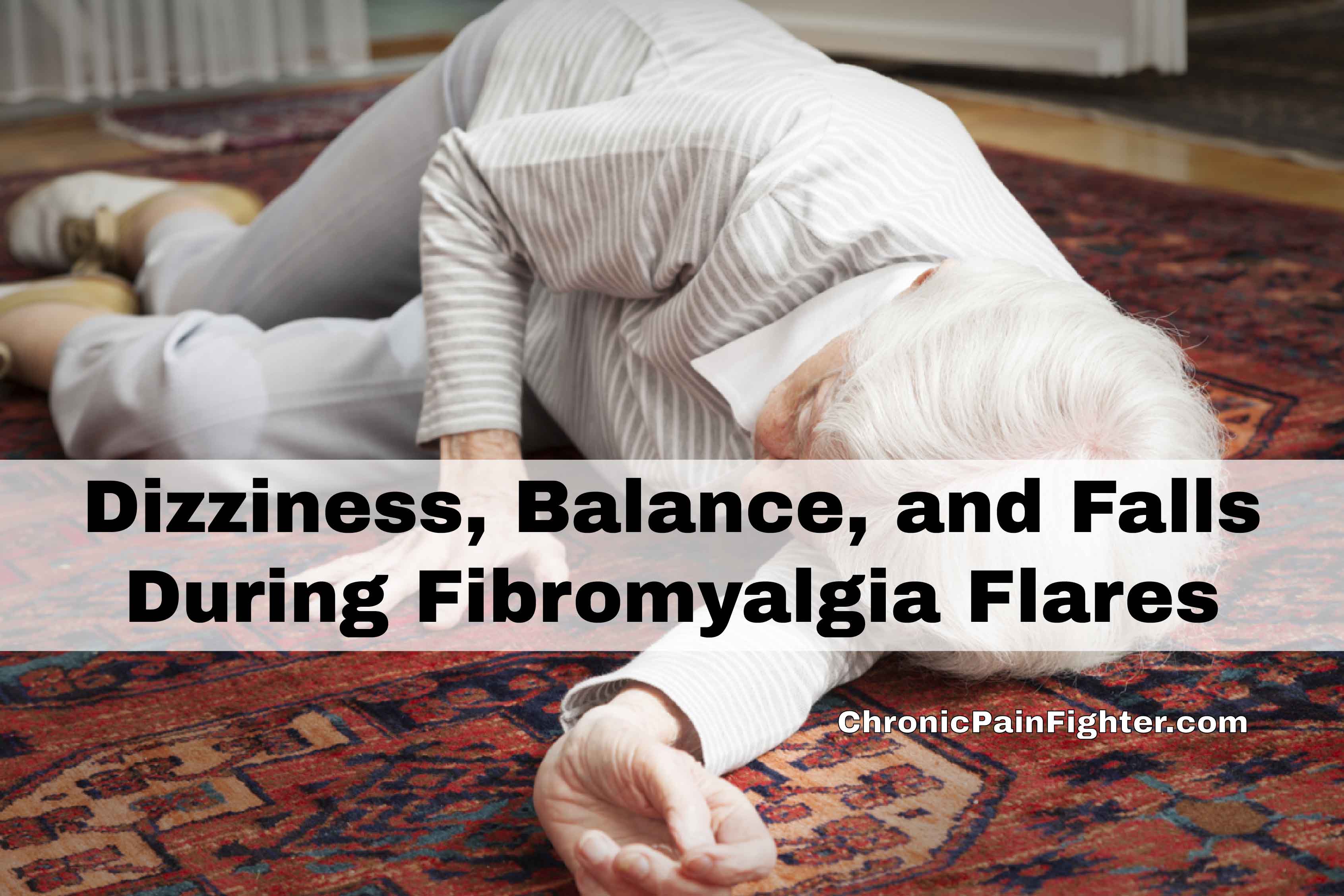 Dizziness, Balance, and Falls During Fibromyalgia Flares