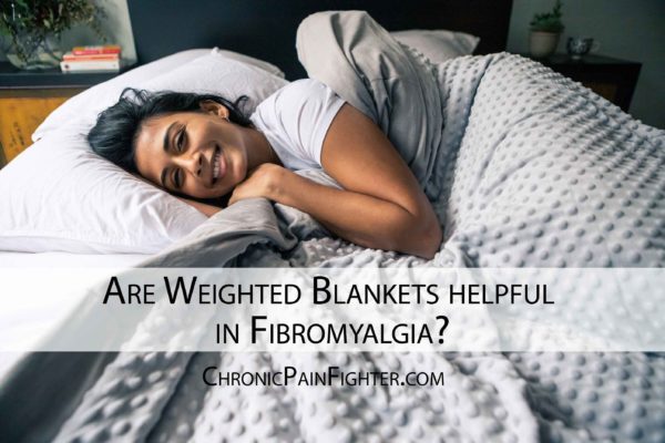 Are Weighted Blankets helpful in Fibromyalgia?