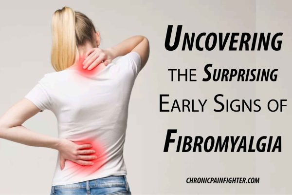 Uncovering the Surprising Early Signs of Fibromyalgia