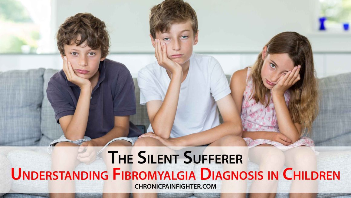 The Silent Sufferer: Understanding Fibromyalgia Diagnosis in Children