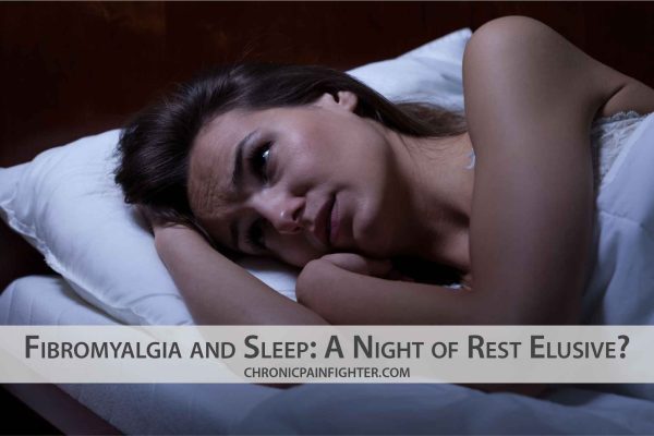 Fibromyalgia and Sleep: A Night of Rest Elusive?