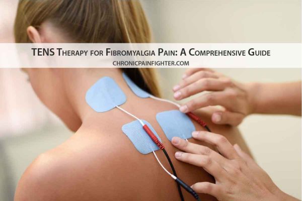 TENS Therapy for Fibromyalgia Pain: A Comprehensive Guide