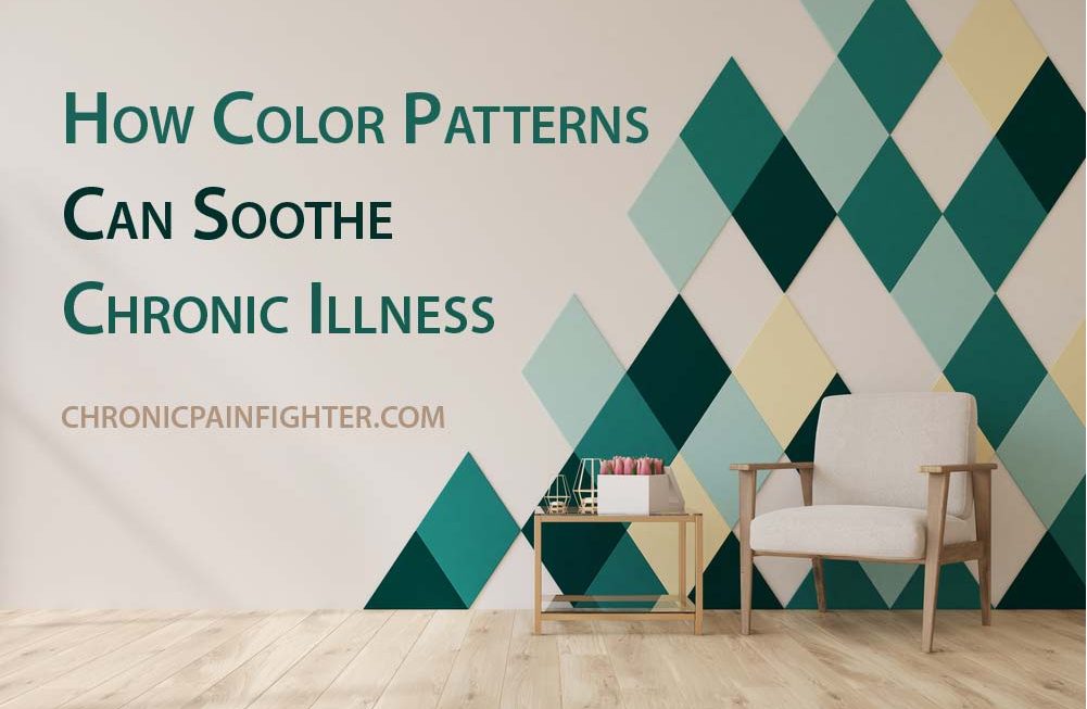 Finding Solace in Hues: How Color Patterns Can Soothe Chronic Illness