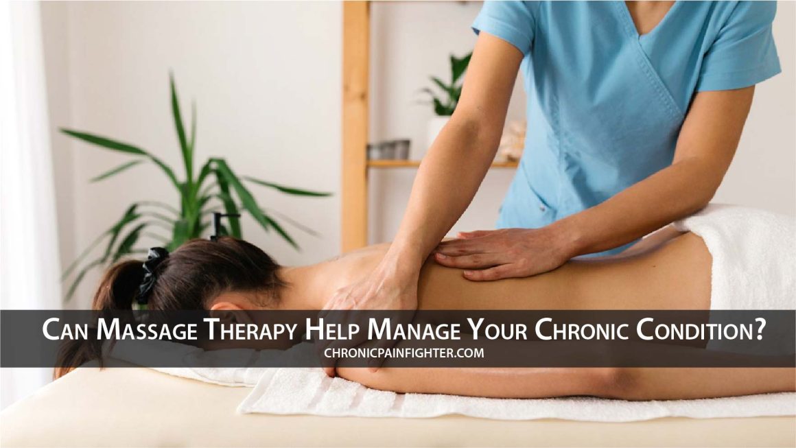 Can Massage Therapy Help Manage Your Chronic Condition?