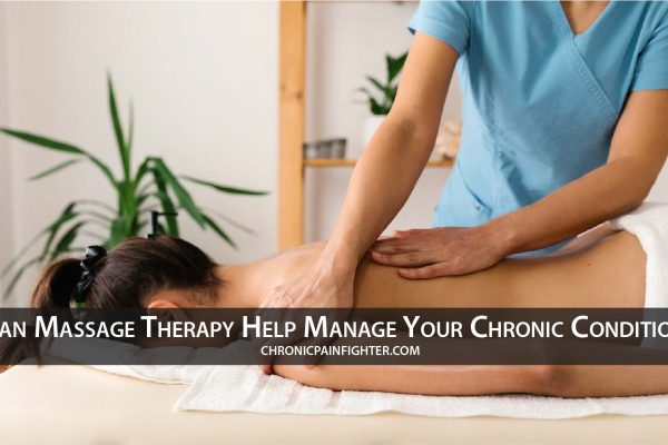 Can Massage Therapy Help Manage Your Chronic Condition?