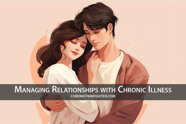 Managing Relationships with Chronic Illness