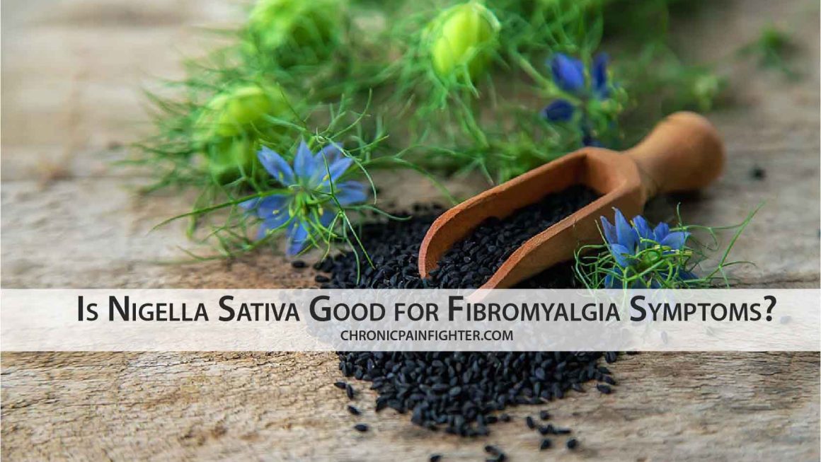 Is Nigella Sativa Good for Fibromyalgia Symptoms?